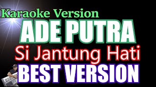 Download lagu Ade Putra - Si Jantung Hati (Karaoke Lirik) Lagu Lawas Tahun 80an mp3 Download lagu Ade Putra - Si Jantung Hati (Karaoke Lirik) Lagu Lawas Tahun 80an mp3