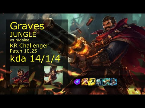 Graves Jungle vs Nidalee - KR Challenger 14/1/4 Patch 10.25 Gameplay // [롤] 그레이브즈 vs 니달리 정글