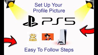 How To Set Up Profile Picture For PS5