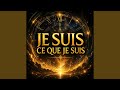 JE SUIS CE QUE JE SUIS