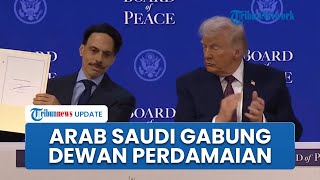 Arab Saudi Pilih Gabung Dewan Perdamaian Buatan Trump, Tanda Tangan Langsung di Depan Presiden AS
