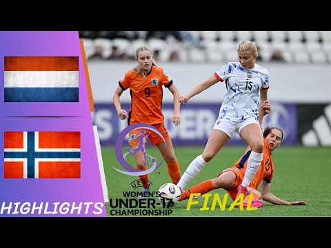 FINALE 🏆 Paesi Bassi contro Norvegia | Campionato Europeo Under 17 femminile 2025 | Momenti salie...