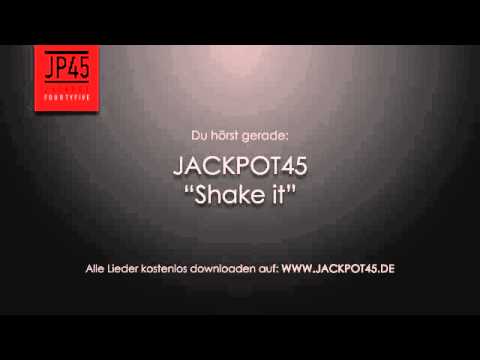 Jackpot45 - Shake it