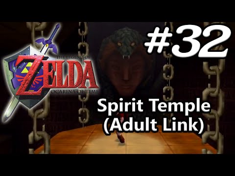 Ocarina of Time N64 100% - Episode 32 - Spirit Temple (Adult Link)