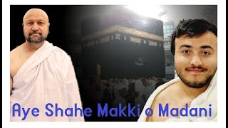 Some Beautiful Pics of Mekka, Medina & Egypt with Danial Mubarik Sb - Aye Shahe Makki o Madani