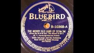 Eddie DeLange and His Orchestra - &quot;The Merry Old Land of Oz&quot; (1939)