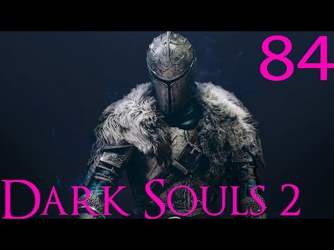 Let's Play: Dark Souls 2 Part 84 - Suicide Run