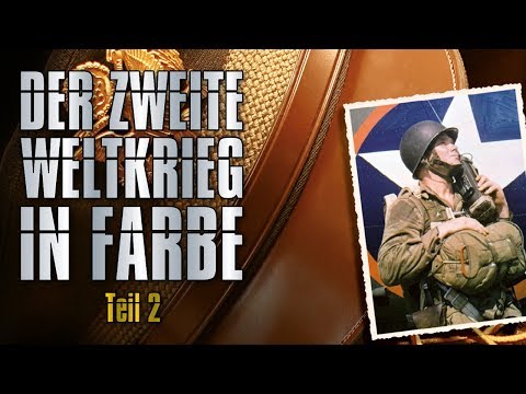 Der zweite Weltkrieg in Farbe - Teil 2 (2007) [Dokumentation] | Film (deutsch)