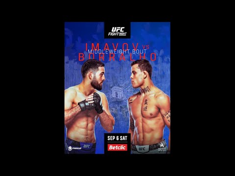 The MMA Analysis - UFC on ESPN+ 116 Imavov vs Borralho Preview