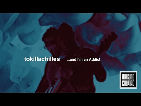 And Im An Addict - To Kill Achilles