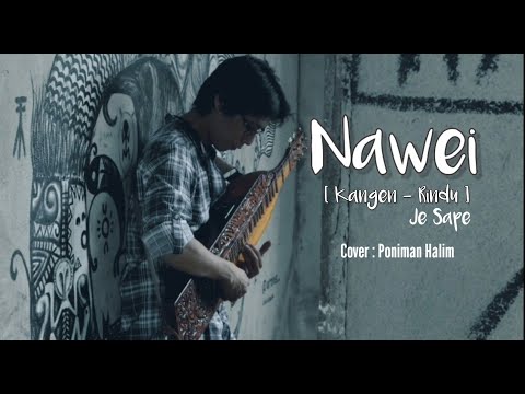 Nawei (Kangen - Rindu) Je Sape. Cover