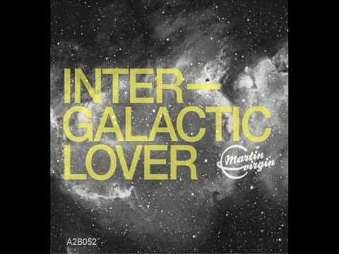 Martin Virgin feat. Sym - Intergalactic Lover - Original Mix(cut) - Add2Basket Records - A2B052
