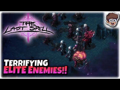Terrifying ELITE Enemies!! | Tactics Base Defense Roguelite | The Last Spell [1.0] | 18