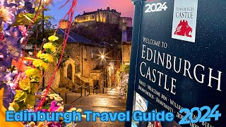Edinburgh Travel Guide 2024: Things You Need to know!