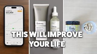 10 Things That Actually Improved my Quality of Life