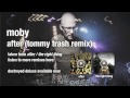 Moby - After (Tommy Trash remix) HQ audio 