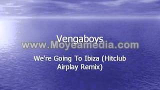 Vengaboys - We're Going To Ibiza (Hitclub Airplay Remix) 1999