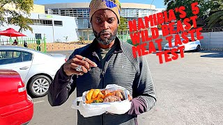 Namibia’s 5 different wild BEAST meat tasted and judged.