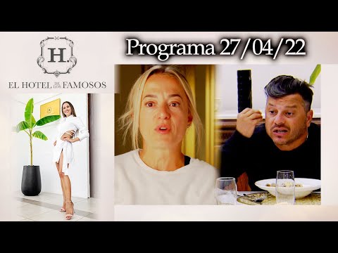 EL HOTEL DE LOS FAMOSOS - Programa 27/04/22 - PROGRAMA COMPLETO