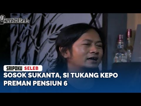 Sosok Sukanta, Si Tukang Kepo di Pabrik Kecimpring Kang Mus Preman Pensiun 6