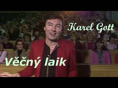 Karel Gott - Věčný laik ◎ 1984