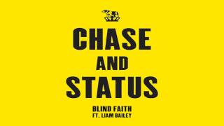 Blind Faith(Sensation) - Chase And Status Ft. Liam Bailey - Lyrics + Download