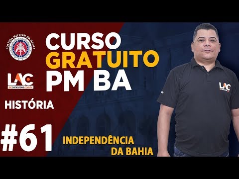 PM BA 2019 - Independência da Bahia