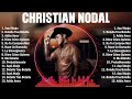 Christian Nodal Grandes Exitos Enganchados Sus Mejores Éxitos 2023