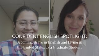 Confident English Spotlight—Episode 9 with Aide on How to Become Brave in English