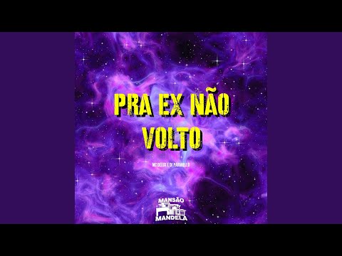 Pra Ex Não Volto