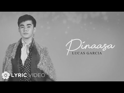 Pinaasa - Lucas Garcia (Lyrics)