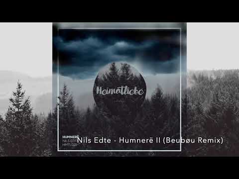 HMT021: Nils Edte - Humnerë II (Beubøu Remix) [SNIPPET]