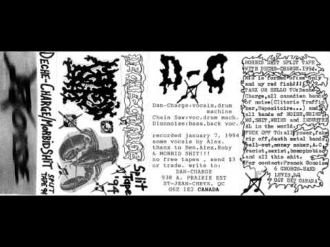 Deche-Charge - Split with Morbid Shit (Full Side) (1994)