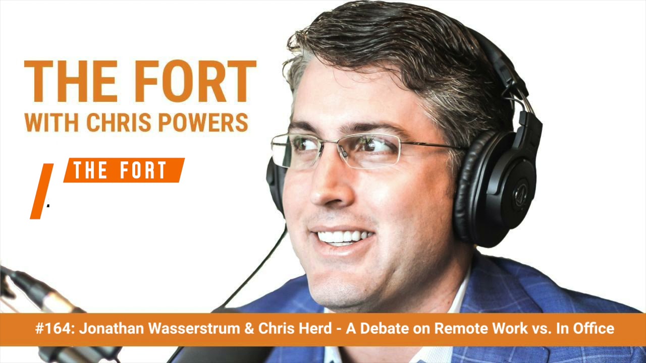 RE #164: Chris Herd & Jonathan Wasserstrum - A Conversation on Remote Work - Pros & Cons