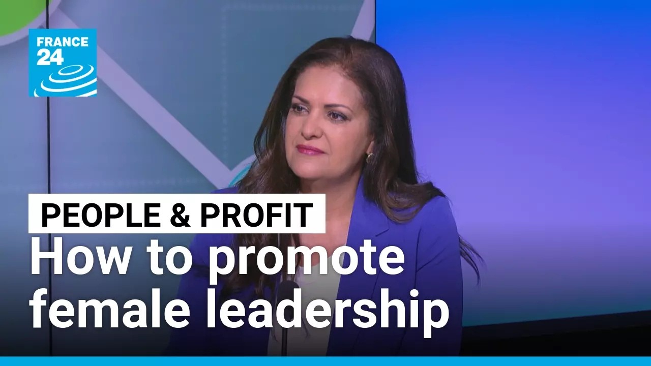 Executive diversity and inclusion: How to promote female leadership • FRANCE 24 English