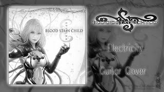 Blood Stain Child - Electricity【Guitar Cover】