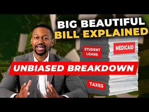 Trump's NEW Big Beautiful Bill Explained (Massive Changes Ahead)
