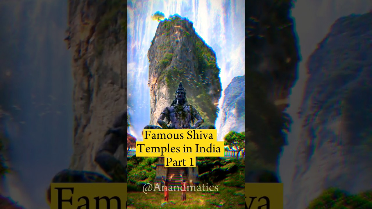 Famous Shiva Temples in India Part 1 #shiva #shivatemple #india