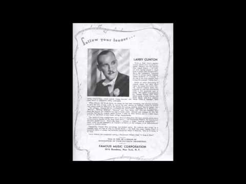 Larry Clinton - You Oughta Hang Your Heart In Shame