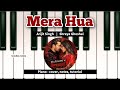 MERA HUA Ek Deewane Ki Dewaniyat PIANO Cover Notes Easy Tutorial Arijit Annkur Shreya