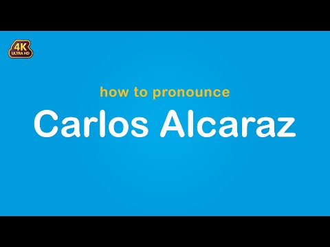 how to pronounce Carlos Alcaraz