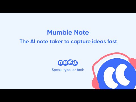 Mumble Note: AI Voice Notetaker video preview
