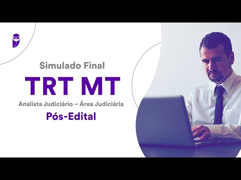 Simulado Final TRT MT – Analista Judiciário – Área Judiciária – Pós-Edital – Correção
