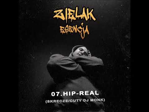 Zielak - Hip-Real (skrecze/cuty Dj Monk)
