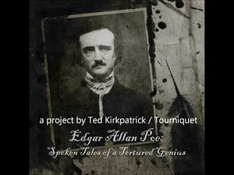 Edgar Allan Poe: Spoken Tales of a Tortured Genius - a project by Ted Kirkpatrick/Tourniquet