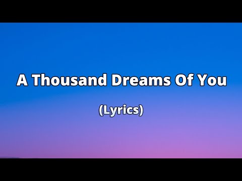 A Thousand Dreams Of You – Where Love Still Lives