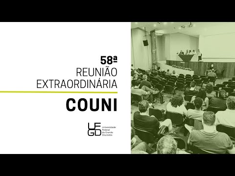 58ª Reunião Extraordinária do COUNI da UFGD