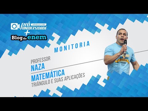 Monitoria Ao Vivo - Matemática: Triângulos e suas aplicações