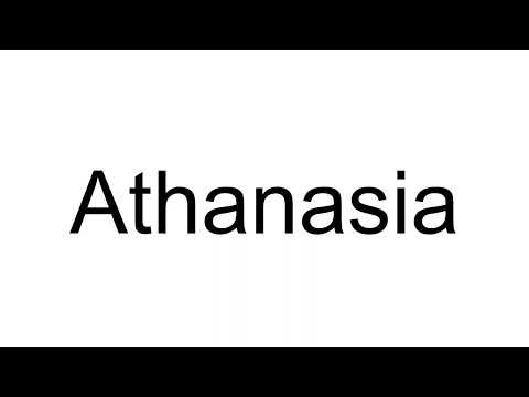 How to Pronounce Athanasia (Greek)