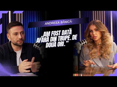 Andreea Bănică: „Nu reîncălzesc ciorba!” – adevăruri nespuse la The News Man Podcast